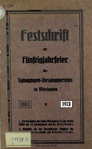Festschrift zur Fünfzigjahrfeier des Synagogen-Gesangvereins zu Wiesbaden, 1863-1913